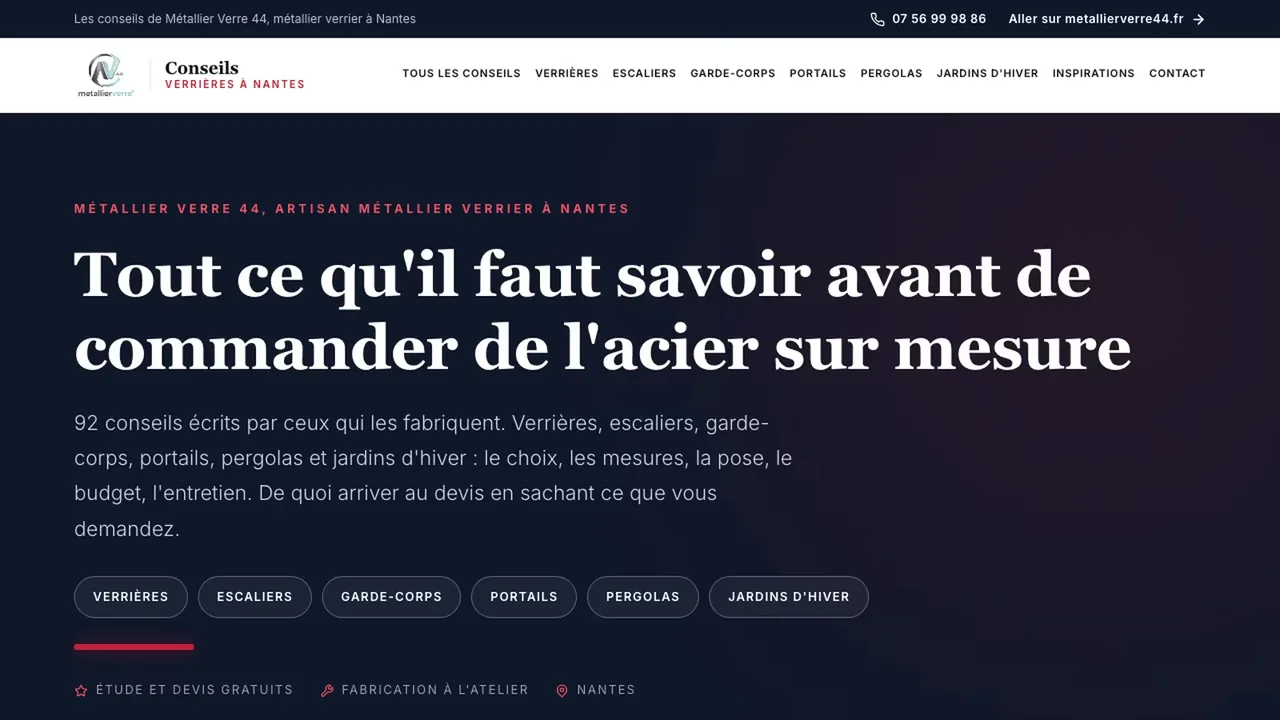 Page d’accueil du site de conseils de Métallier Verre 44, artisan métallier verrier à Nantes.